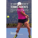The 15 Minute Meditation Guide for Tennis Parents: Teaching Your Kids Meditation to Enhance Their Performance by Controlling Their Emotions and Stayin