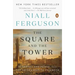 The Square and the Tower: Networks and Power, from the Freemasons to Facebook