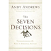 The Seven Decisions: Understanding the Keys to Personal Success