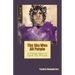 The Sky Was All Purple: A Collection of Love for Prince