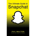 The Ultimate Guide to Snapchat