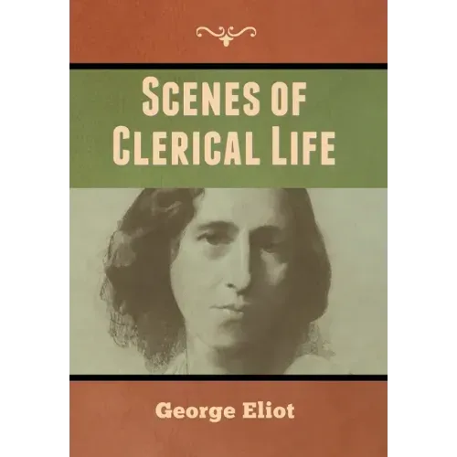 Scenes of Clerical Life