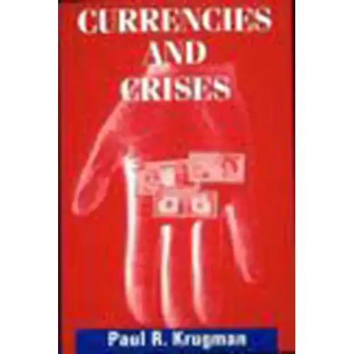 Currencies and Crises