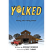Yolked: A Story about Taking Chances