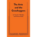 The Ants and the Grasshoppers