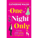 One Night Only: An absolutely hilarious and uplifting romantic comedy