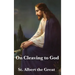 On Cleaving to God