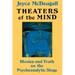 Theaters Of The Mind: Illusion And Truth On The Psychoanalytic Stage