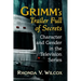 Grimm's Trailer Full of Secrets: Character and Gender in the Television Series