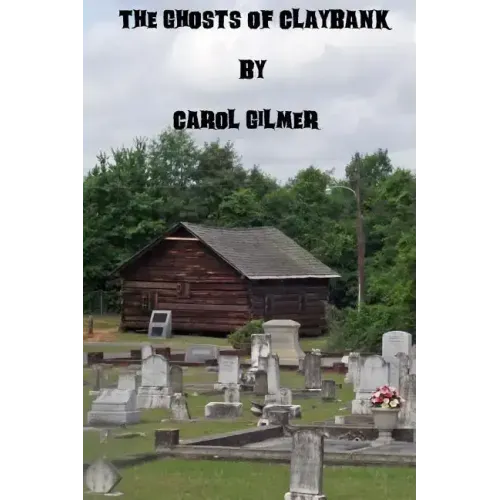 The Ghosts of Claybank