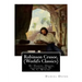 Robinson Crusoe, By Daniel Defoe, illustrated By N. C. Wyeth (World's Classics): Newell Convers Wyeth (October 22, 1882 - October 19, 1945), known as