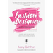 The Fashion Designer Survival Guide: Start and Run Your Own Fashion Business