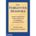The Forgotten Diaspora: Jewish Communities in West Africa and the Making of the Atlantic World