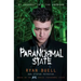 Paranormal State: My Journey Into the Unknown