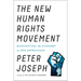 The New Human Rights Movement: Reinventing the Economy to End Oppression