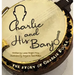 Charlie & His Banjo: The Story of Charlie Poole