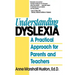 Understanding Dyslexia: A Practical Approach for Parents and Teachers