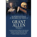 The Collected Supernatural and Weird Fiction of Grant Allen: Volume 2-Fourteen Short Stories of the Strange and Unusual Including 'Wolverden Tower', '