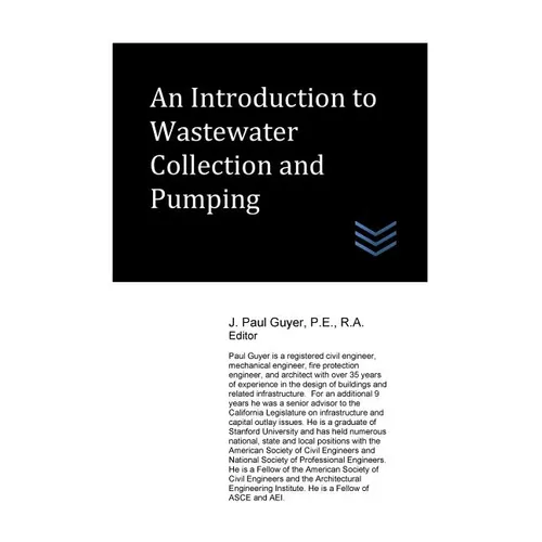 An Introduction to Wastewater Collection and Pumping