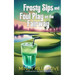 Frosty Sips and Foul Play on the Fairway