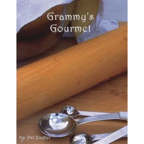 Grammy's Gourmet