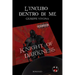 L'incubo dentro di me: Storia e storie dei Knight of Darkness e del loro mondo