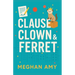 Clause, Clown & Ferret