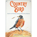 Country Bird: Explore the Charming Language of Backcountry Birdsong