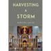 Harvesting a Storm