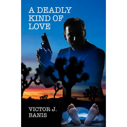 A Deadly Kind of Love: Volume 1