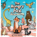 The Hungry Fox: A Fable Told In Rhyme