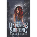 Darkness Shifting: Tides of Darkness Book One