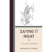 Saying It Right: Tools for Deft Leadership