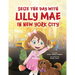 Seize the Day with Lilly Mae in New York City