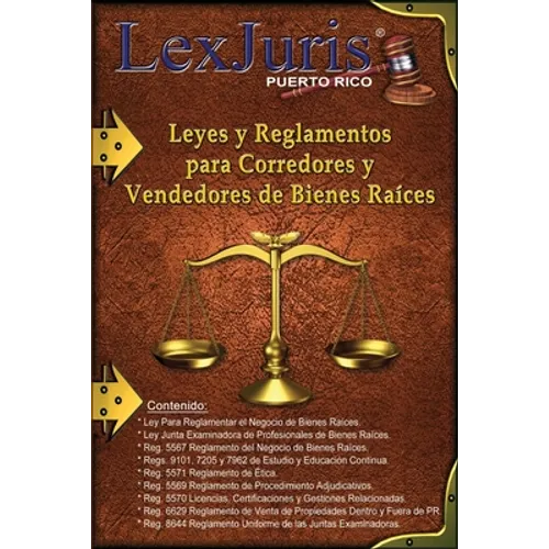 Leyes y Reglamentos para Corredores y Vendedores de Bienes Raíces.