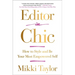 Editor in Chic: How to Style and Be Your Most Empowered Self