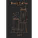 Dutch Coffee: A Poetic Tale