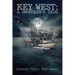 Key West: A Smuggler's Tale