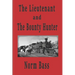 The Lieutenant and The Bounty Hunter