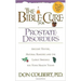 The Bible Cure for Prostate Disorders: Ancient Truths, Natural Remedies and the Latest Findings for Your Health Today