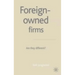 Foreign-Owned Firms: Are They Different?