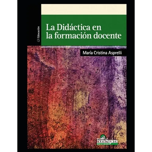 La didáctica en la formación docente: Profesionalización y saberes