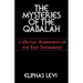 The Mysteries of the Qabalah: Or Occult Agreement of the Two Testaments