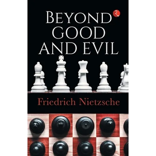 Beyond Good and Evil
