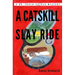 A Catskill Slay Ride