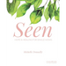 Seen: Hope and Healing for Single Moms