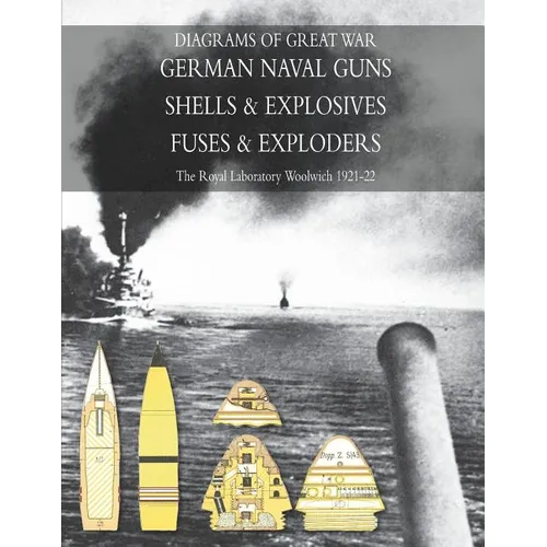 Diagrams of Great War German Naval Guns - Shells & Explosives - Naval Fuses & Exploders