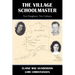 The Village Schoolmaster;two Daughters, Two Cultures