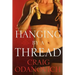Hanging by a Thread: Book Three in the Black Widow Trainer Series
