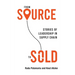 From Source to Sold: Stories of Leadership in Supply Chain
